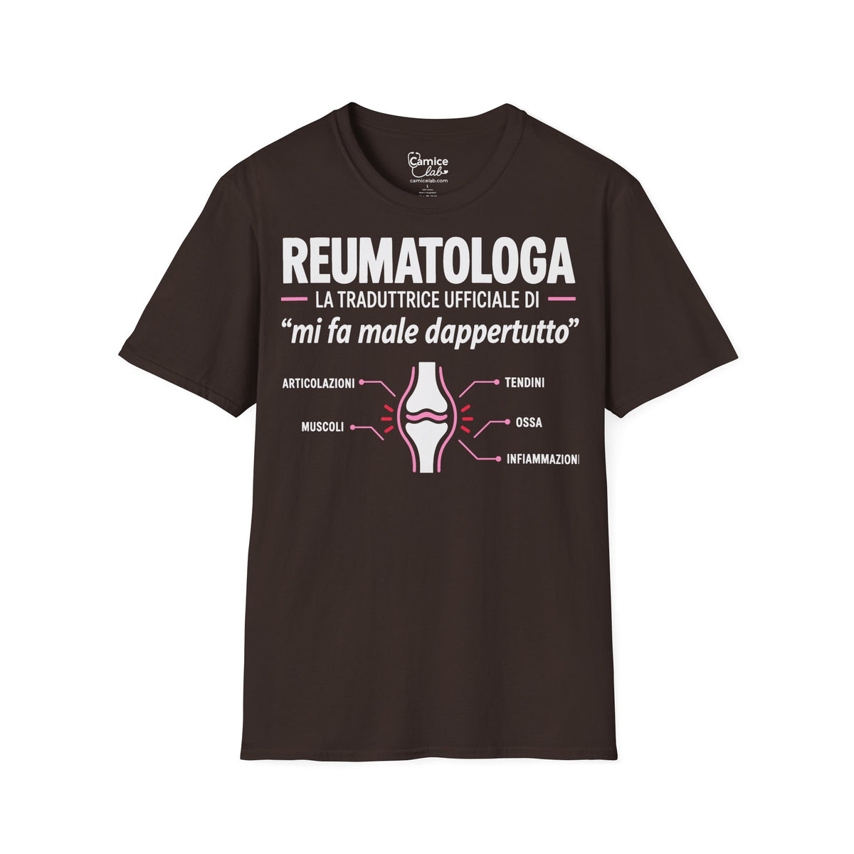 Maglietta Reumatologa “Mi Fa Male Dappertutto”