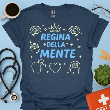 Regina della Mente - Maglietta Psicologa e Psichiatra