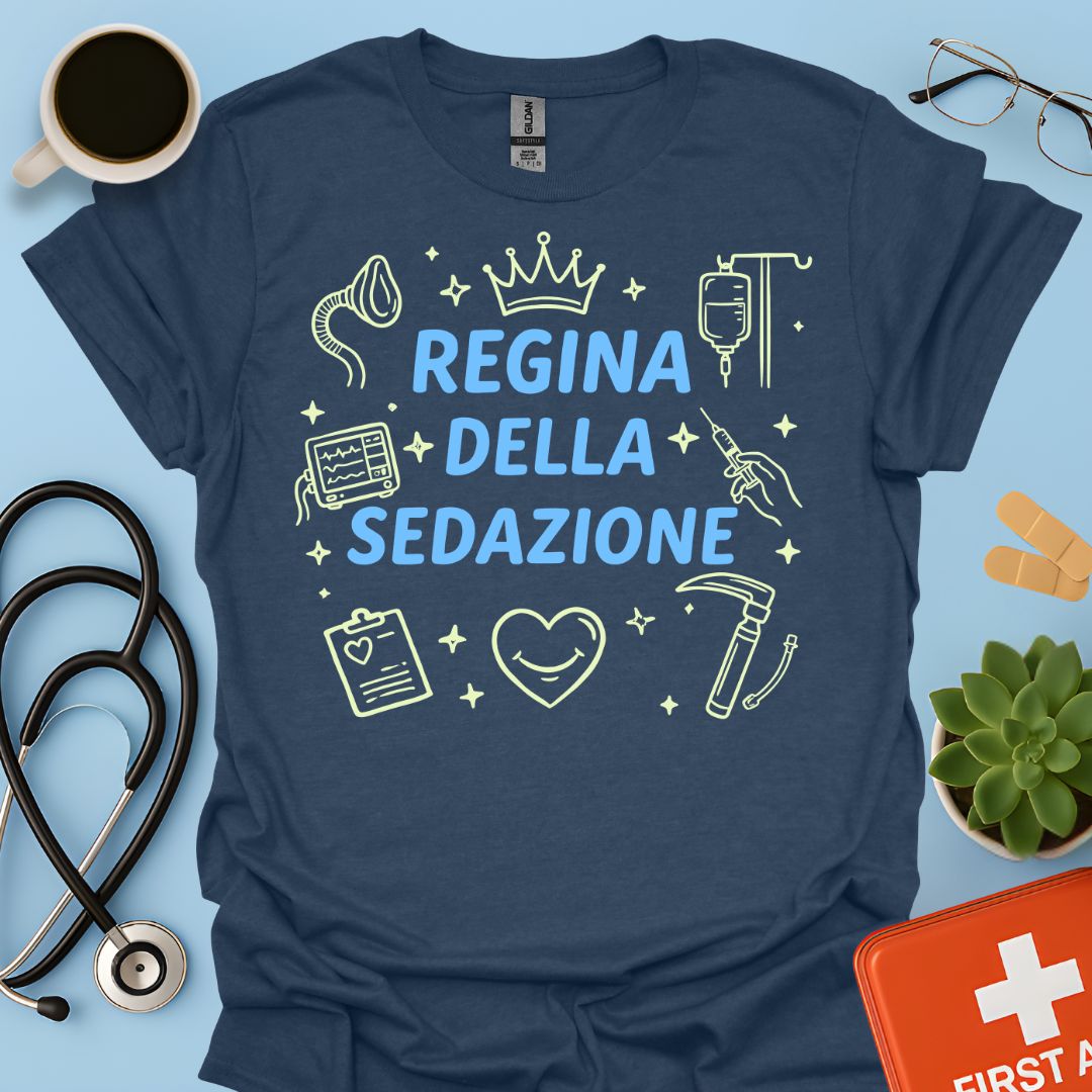 Regina della Sedazione - Maglietta Anestesista e Rianimatrice