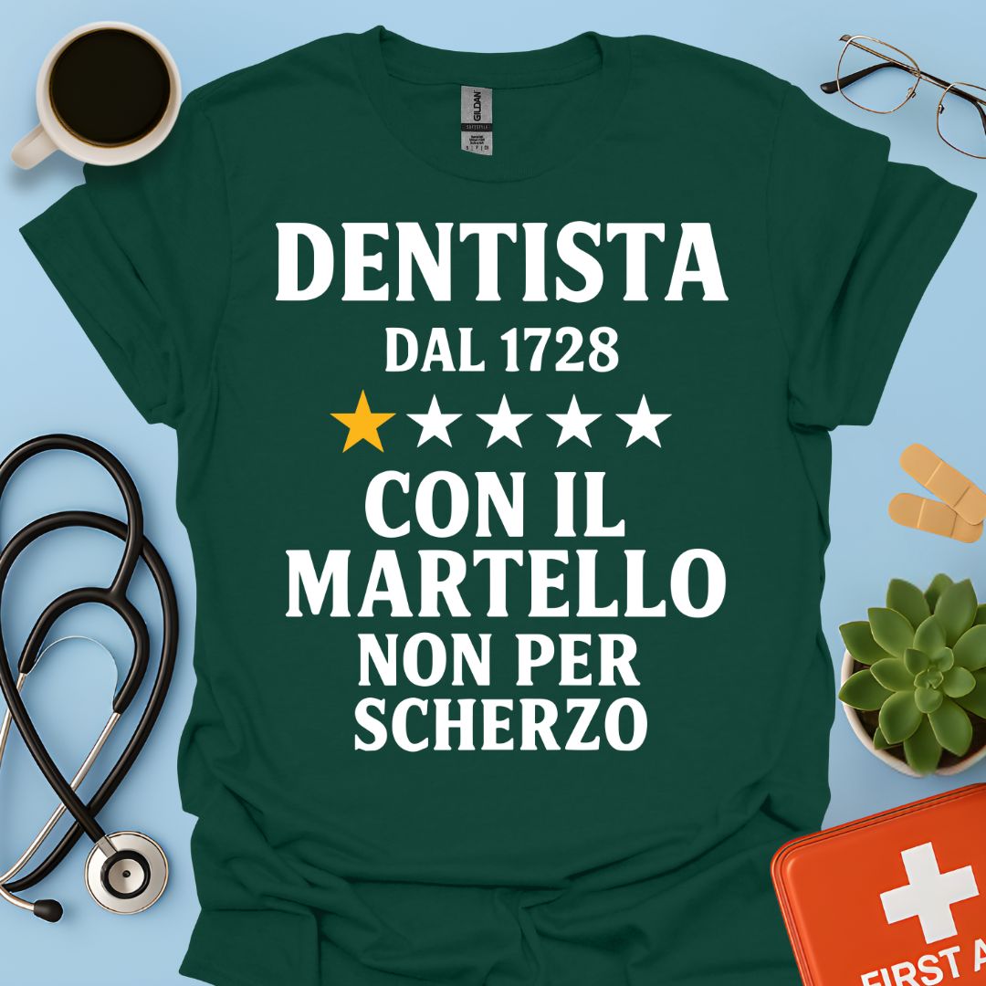 Dentista Dal 1728 Maglietta