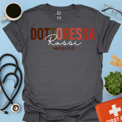 Medico Dottoressa Personalizzata Maglietta