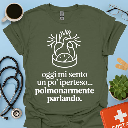 Maglietta Pneumologo – Oggi Mi Sento Iperteso Polmonarmente