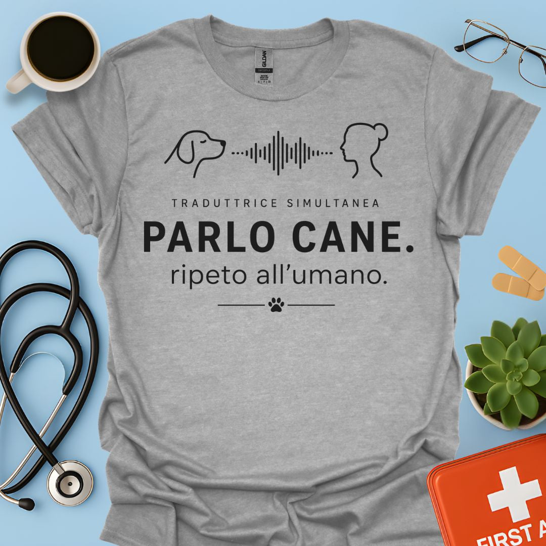 Parlo Cane Ripeto all'Umano – Maglietta Addestratrice Veterinaria Divertente