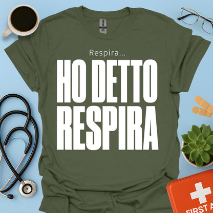 Maglietta Pneumologo – Respira… Ho Detto Respira