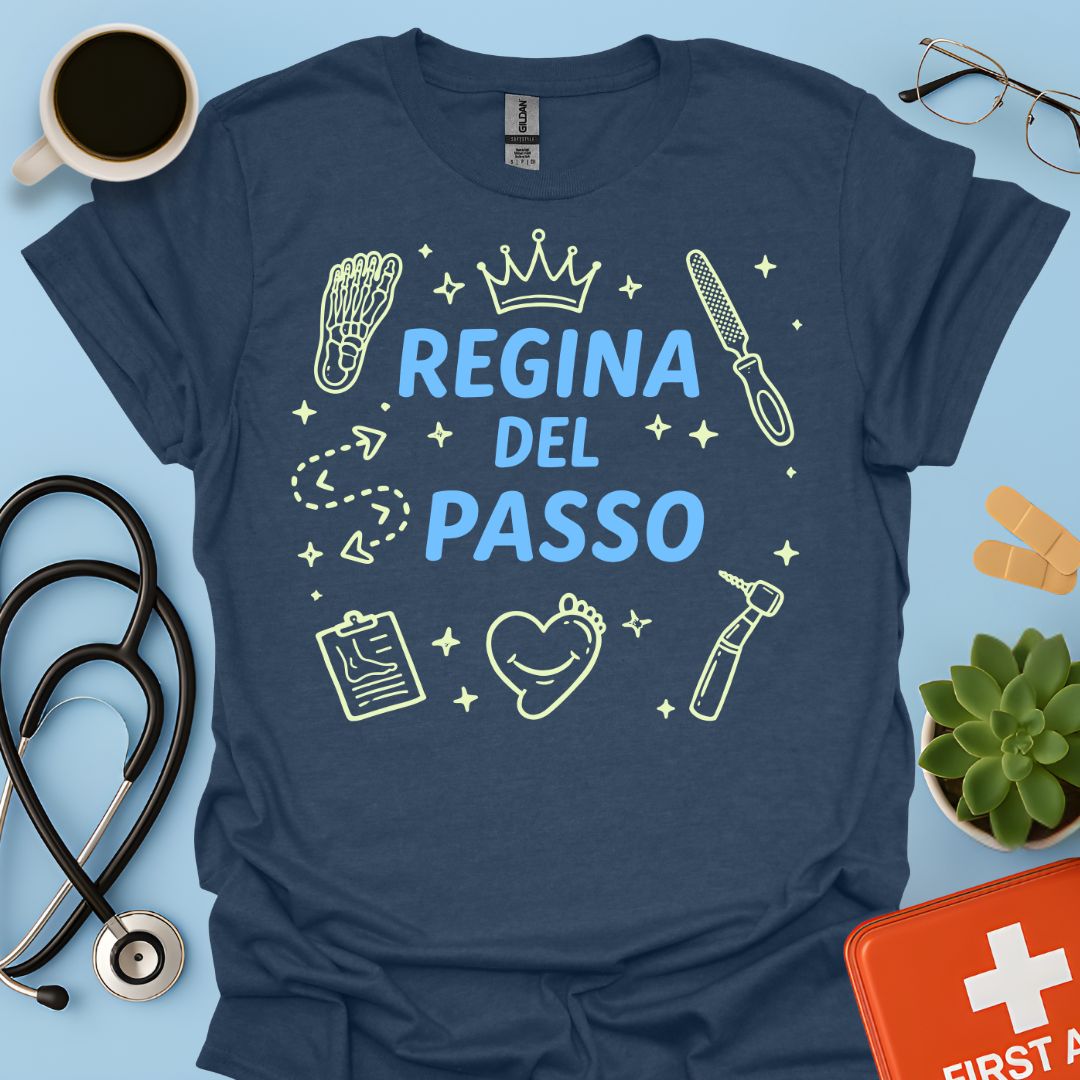 Regina del Passo - Maglietta Podologia e Cura del Piede