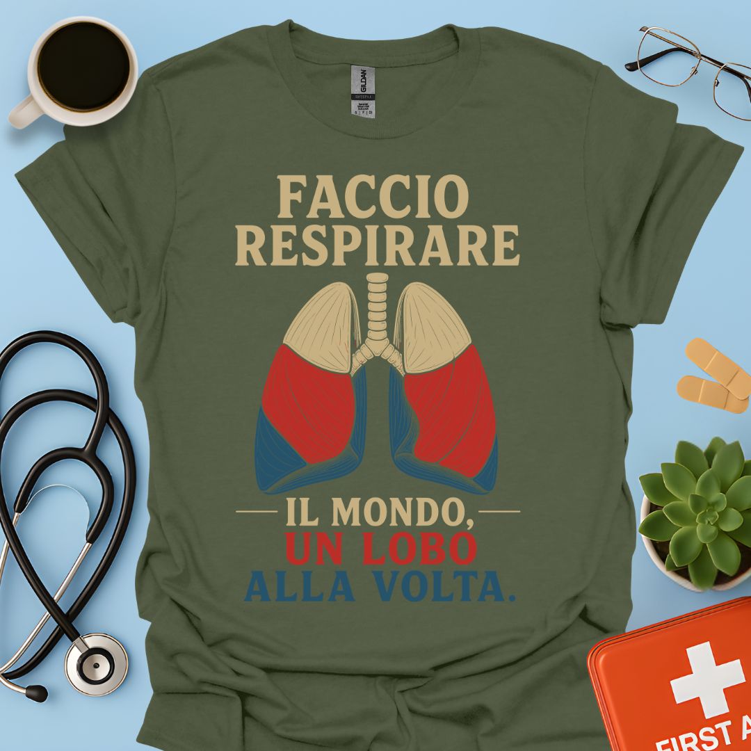 Maglietta Pneumologo – Faccio Respirare il Mondo Un Lobo alla Volta