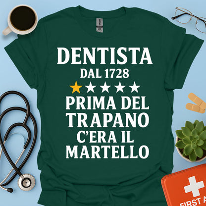 Dentista Dal 1728 Maglietta