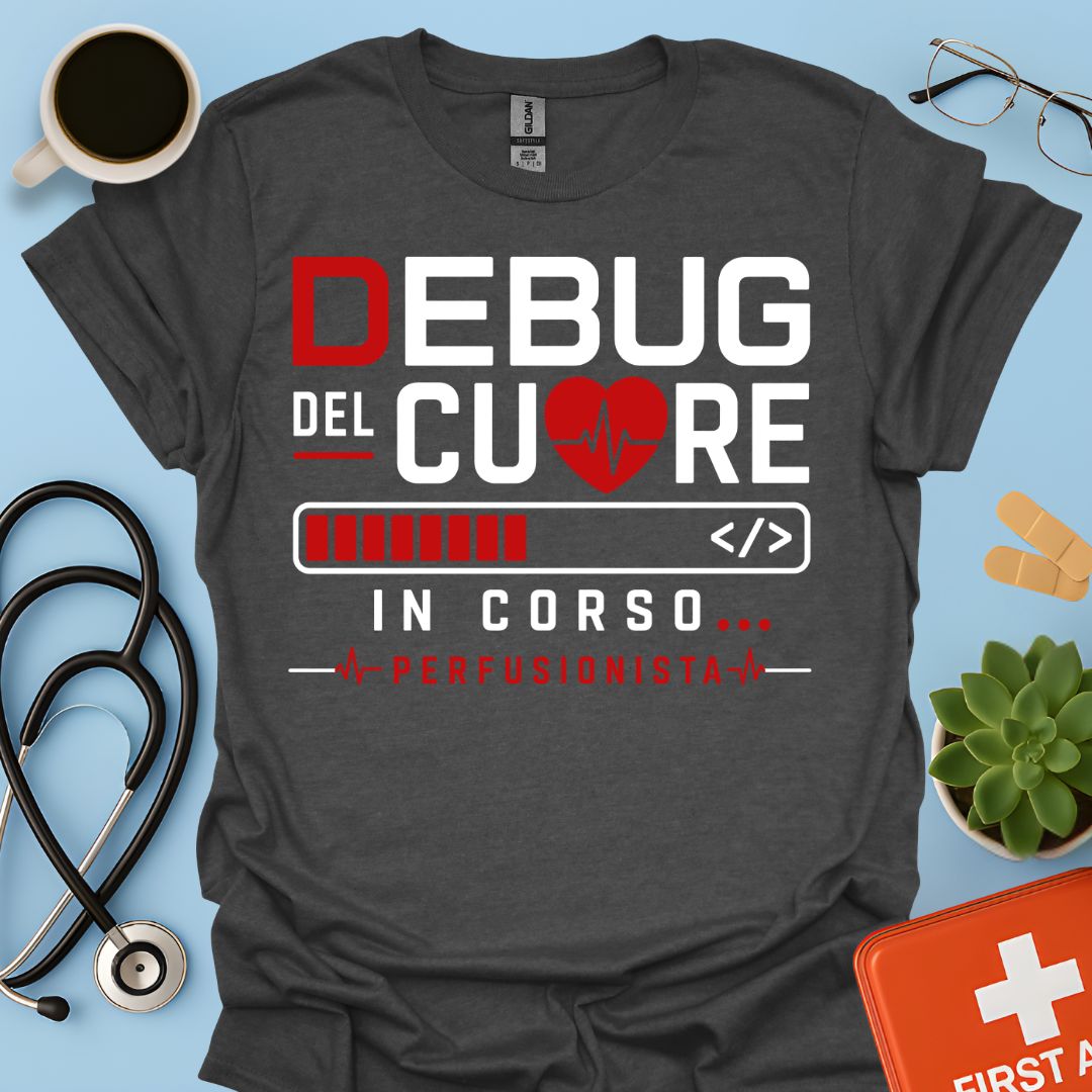 Perfusionista Maglietta "Debug Del Cuore In Corso"