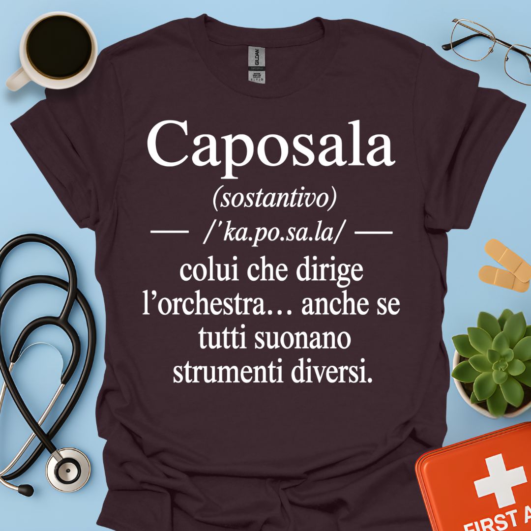 Maglietta Caposala – Dirige l'Orchestra – Regalo Coordinatore Infermieristico