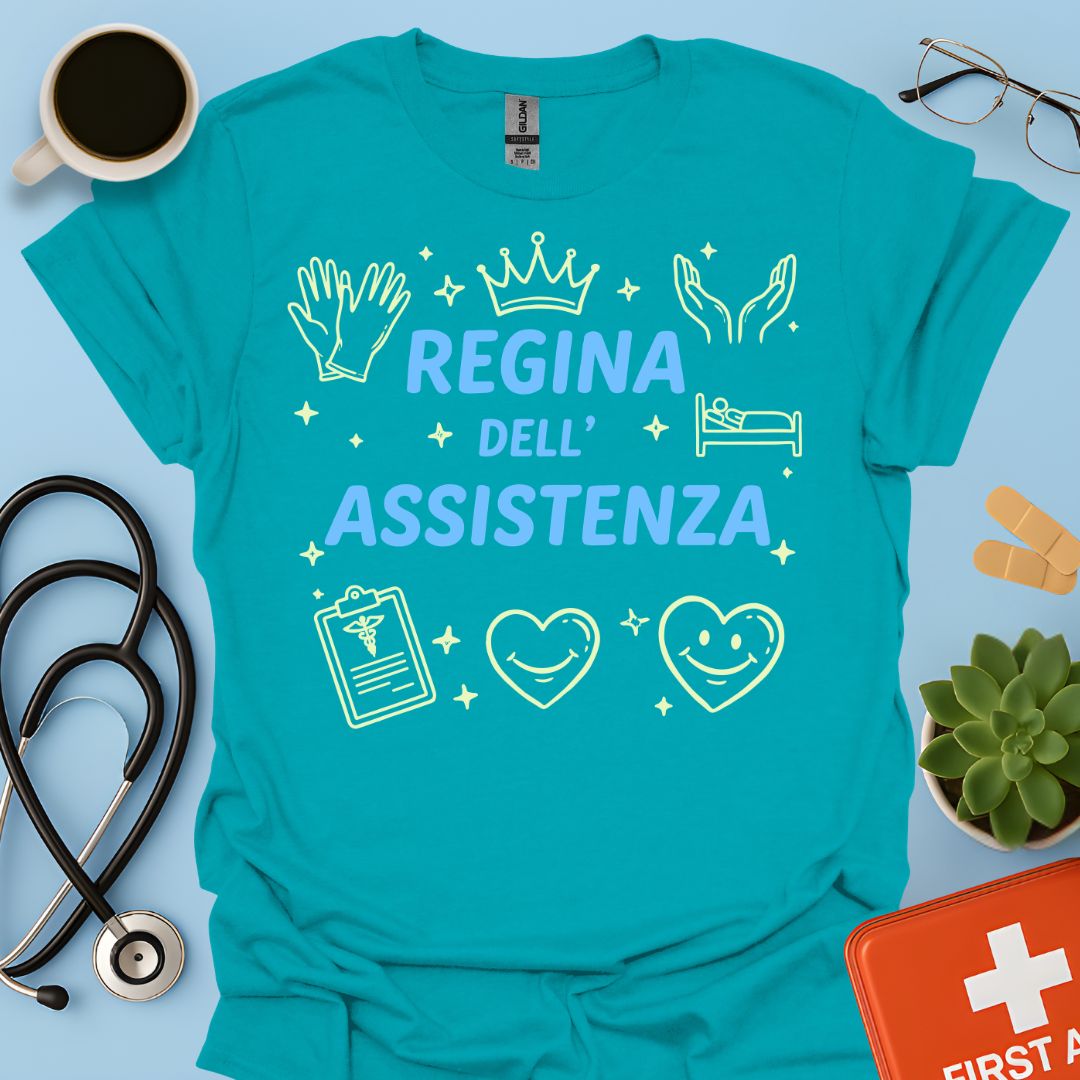 Regina dell'Assistenza - Maglietta per OSS, OSA e Infermiere di Cure Primarie