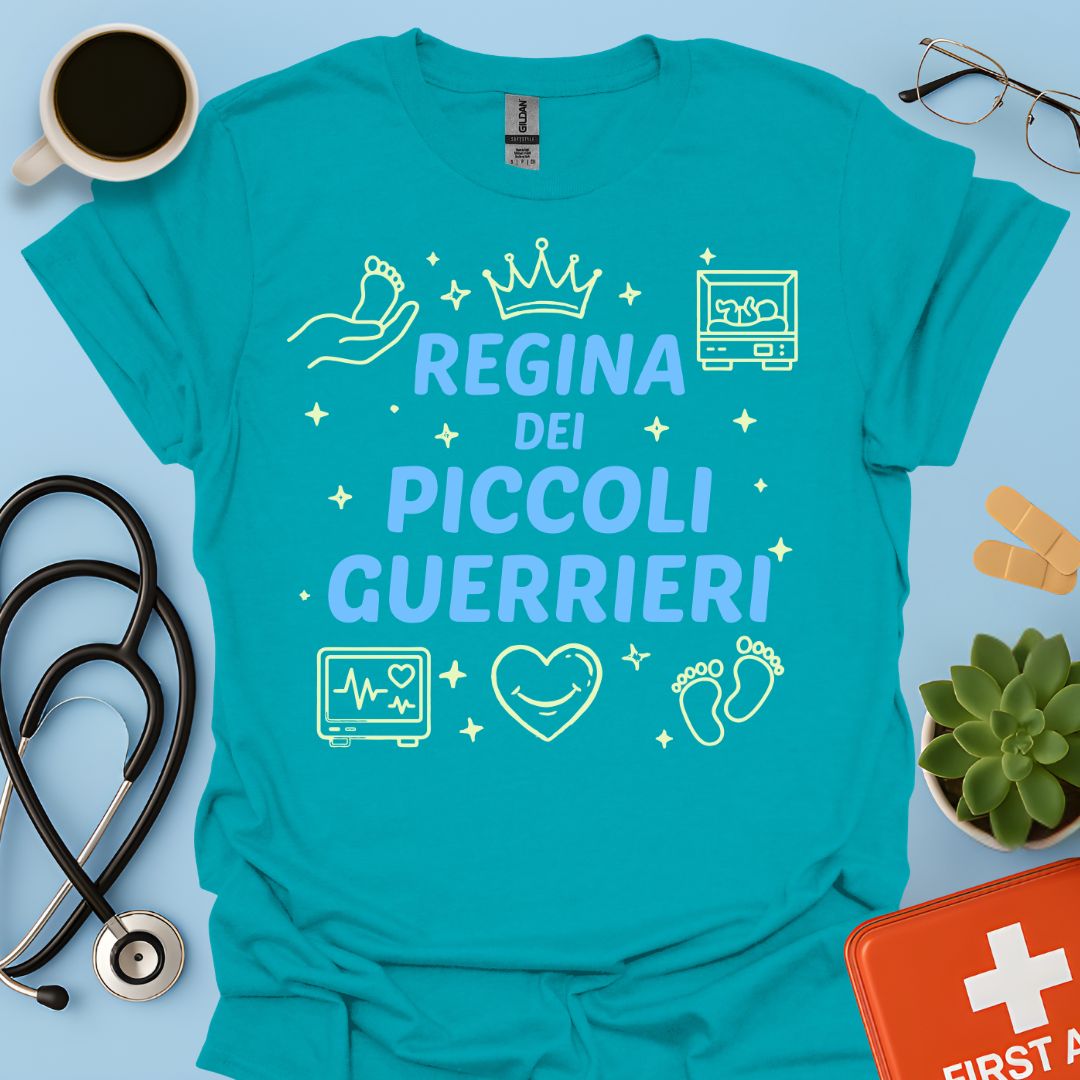 Regina dei Piccoli Guerrieri - Maglietta Terapia Intensiva Neonatale (TIN)