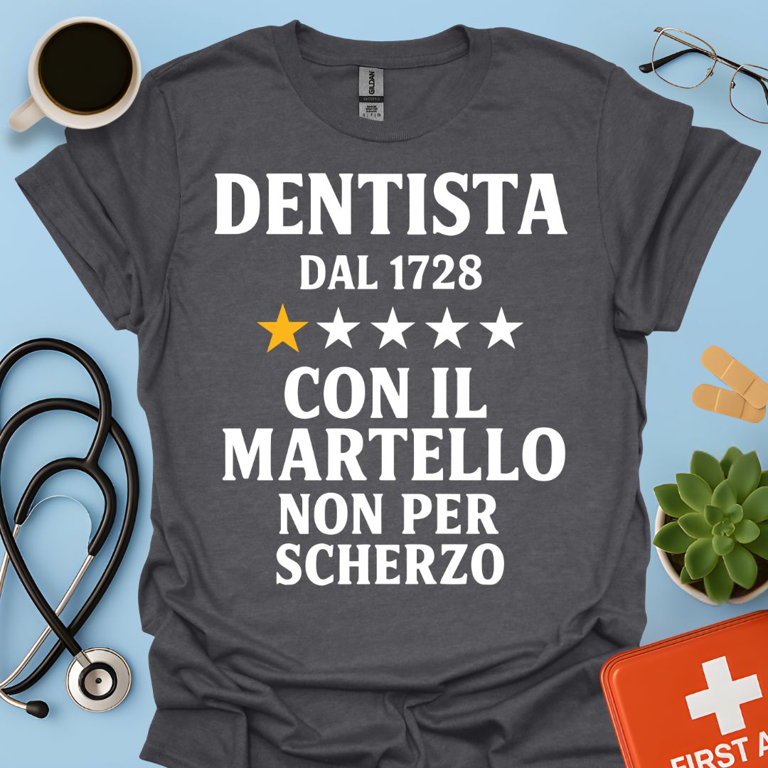 Dentista Dal 1728 Maglietta