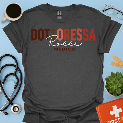 Medico Dottoressa Personalizzata Maglietta