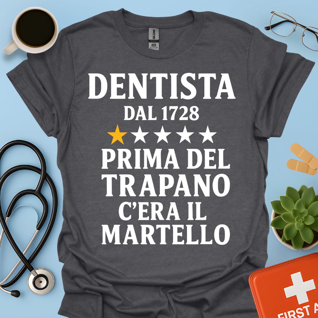 Dentista Dal 1728 Maglietta
