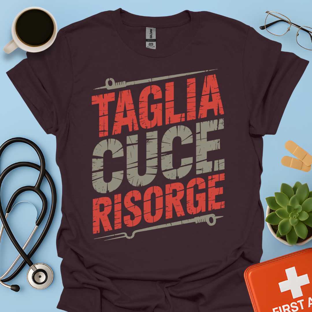 Taglia Cuce Risorge - Chirurgo Medico Maglietta