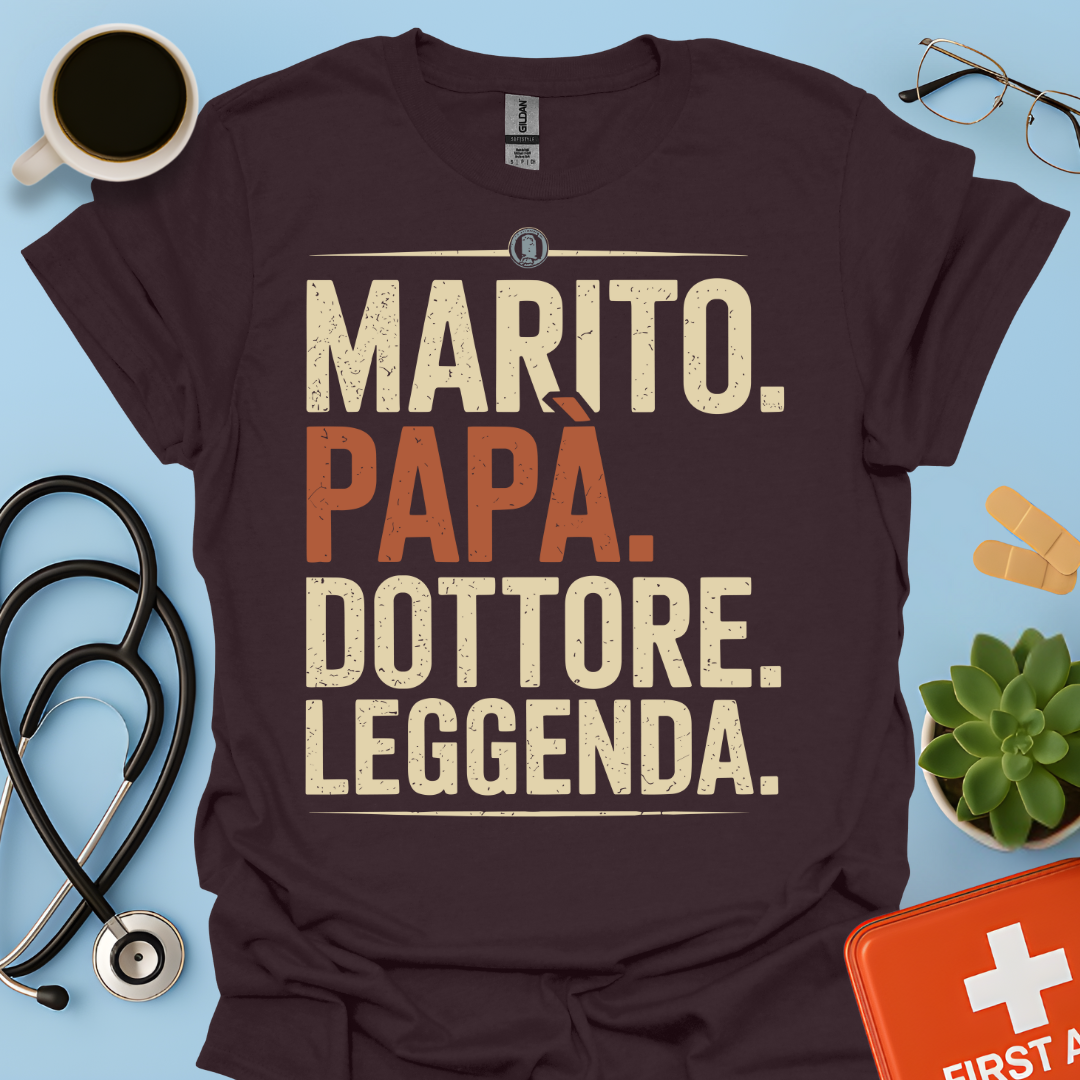 Marito Papa Dottore Leggenda Maglietta