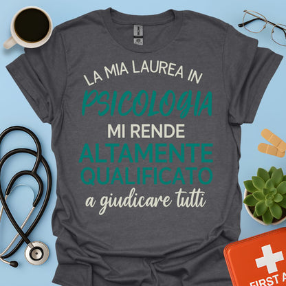 Laurea Psicologia - Psicologo Maglietta