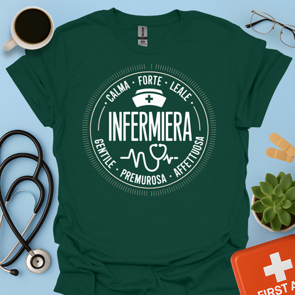 Infermiera Calma Forte Leale Maglietta
