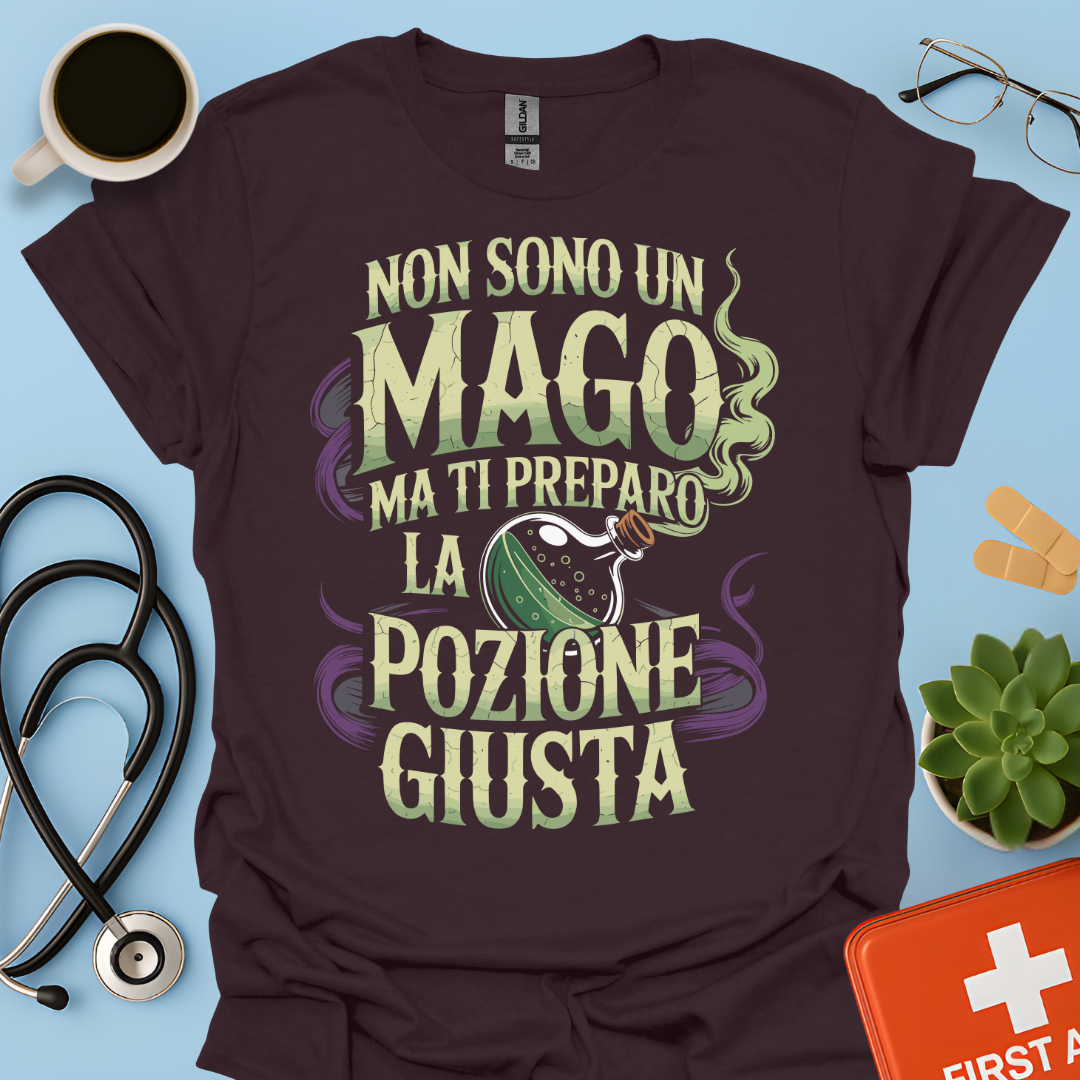 Non sono un mago ma ti preparo la pozione giusta - Farmacista Maglietta