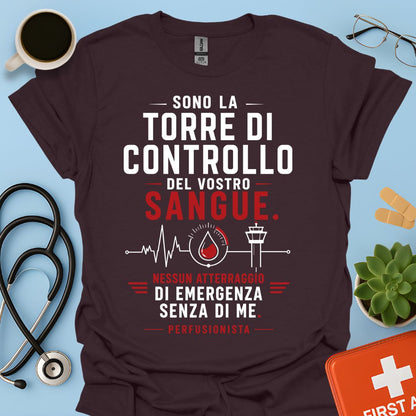 Perfusionista – Maglietta "Torre di Controllo del Vostro Sangue"