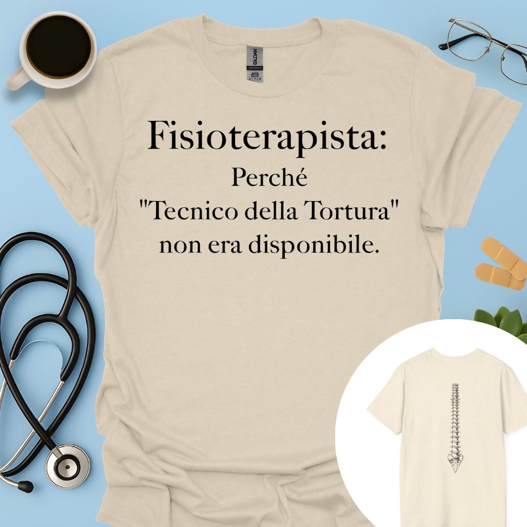 Fisioterapista Tecnico della Tortura Maglietta Doppia Stampa