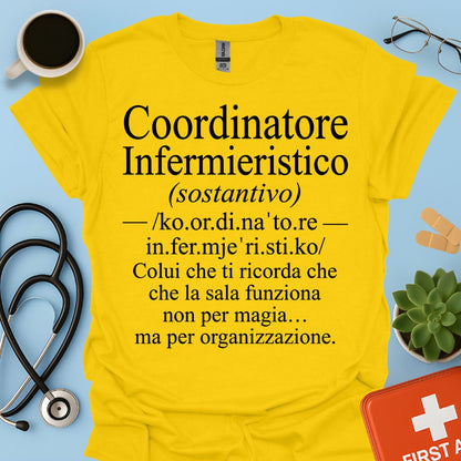 Maglietta Coordinatore Infermieristico – La Sala non è Magia – Regalo Caposala