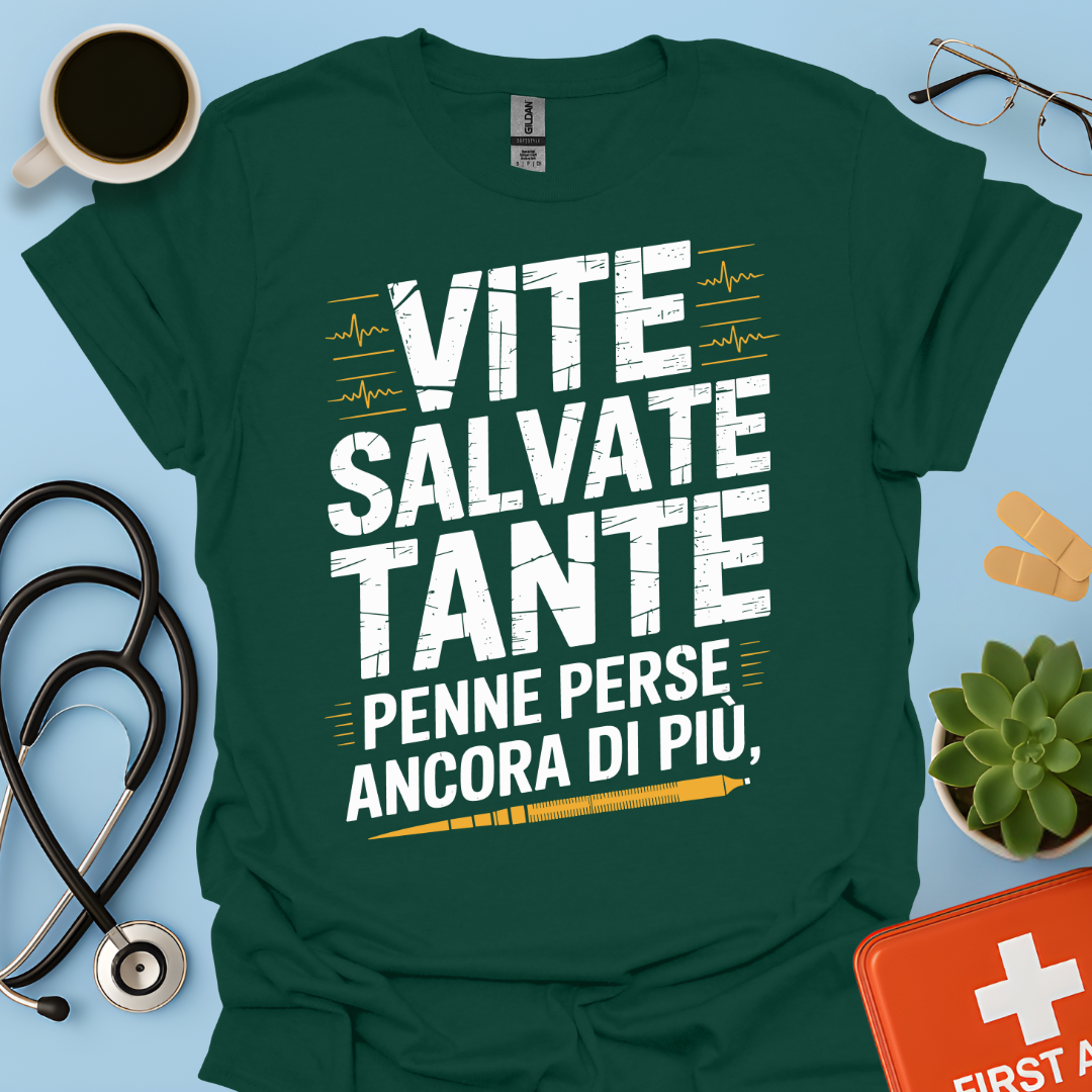 Vite salvate tante Penne perse ancora di più - Dottore Maglietta