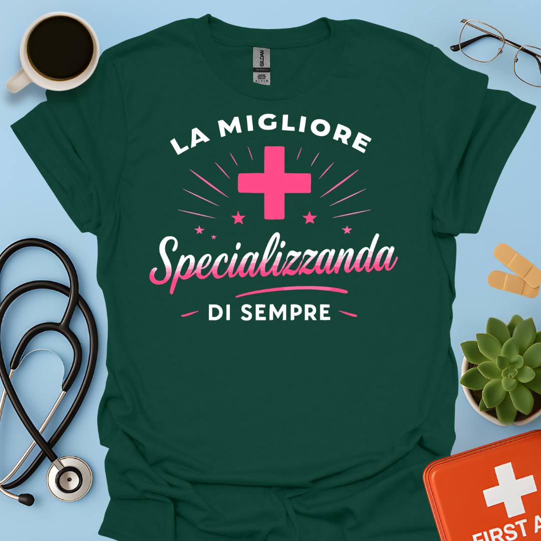 La Migliore Specializzanda Di Sempre - Specializzando Medico Donna Maglietta