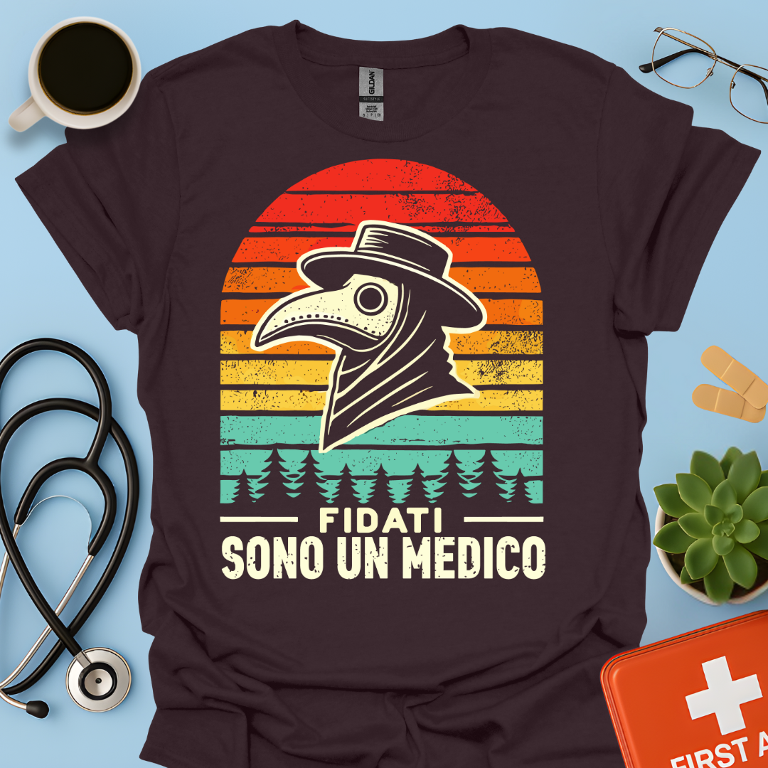 Fidati Sono Un Medico - Dottore Maglietta