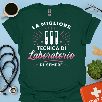 La Migliore Tecnica Di Laboratorio Di Sempre - Tecnica Di Laboratorio Maglietta