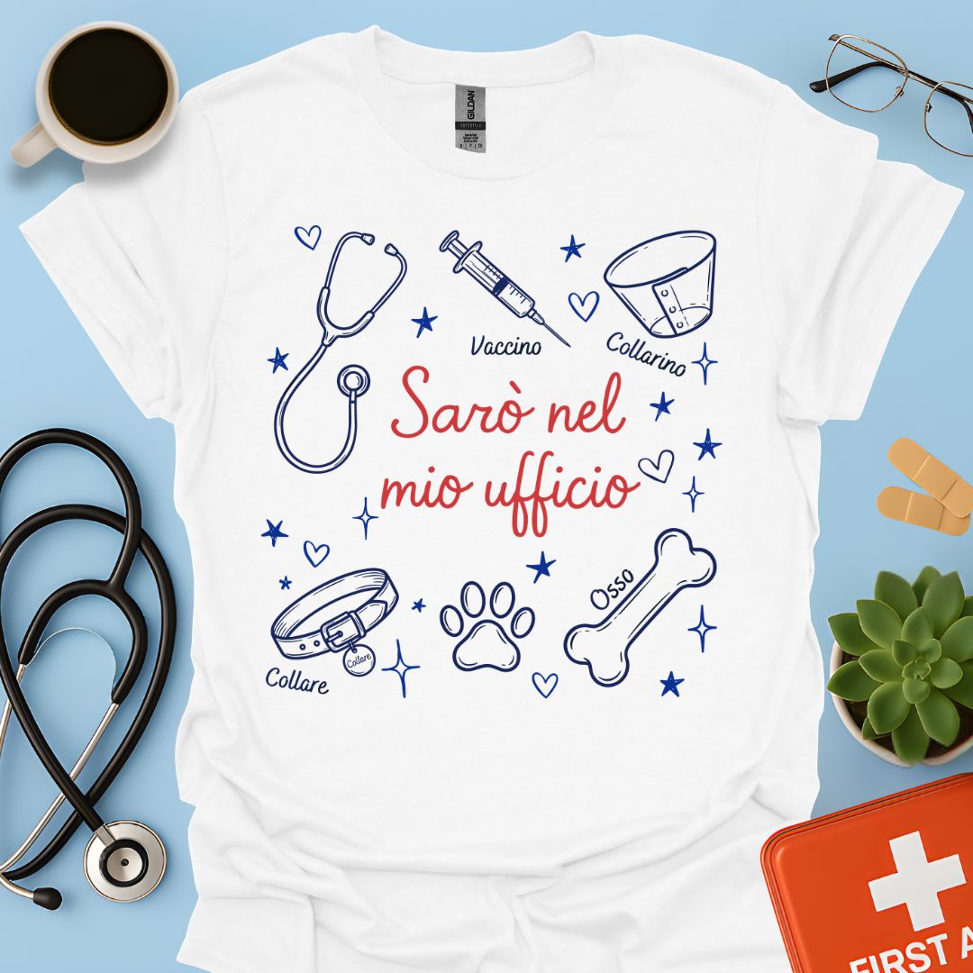 Sarò nel mio ufficio - Maglietta Divertente per Veterinaria e Assistente Veterinaria