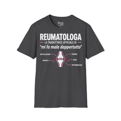 Maglietta Reumatologa “Mi Fa Male Dappertutto”