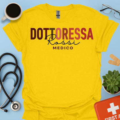 Medico Dottoressa Personalizzata Maglietta