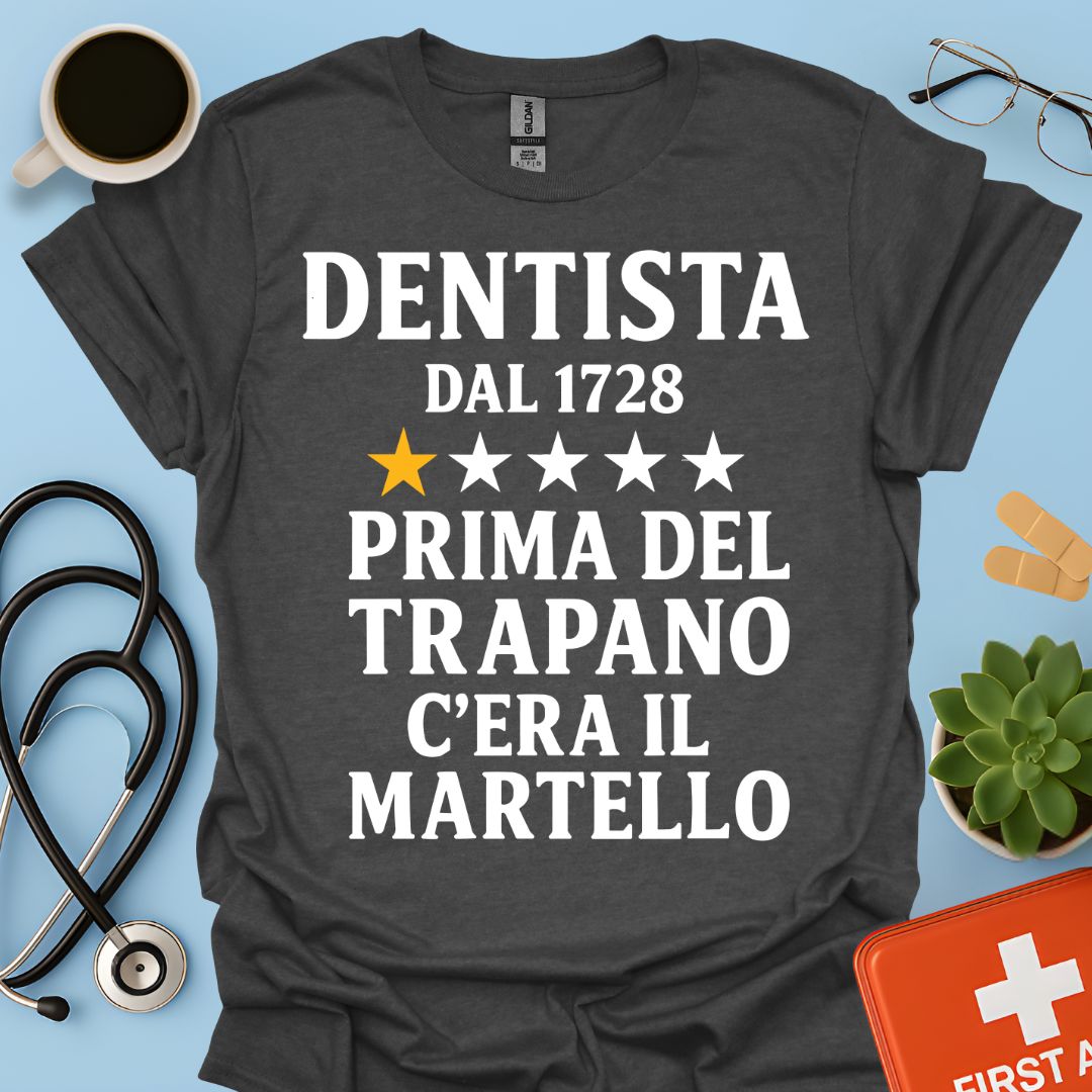 Dentista Dal 1728 Maglietta