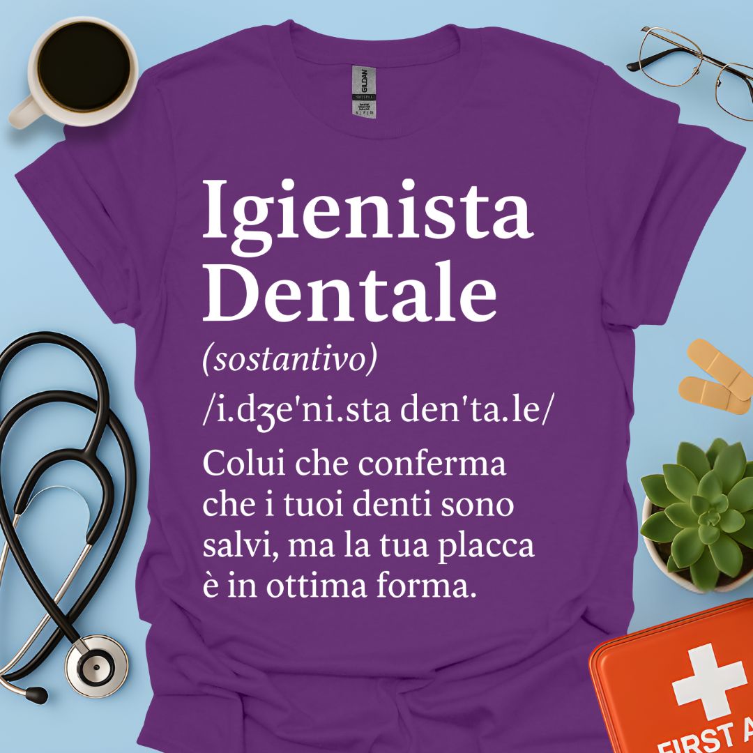 Definizione Igienista Dentale Maglietta