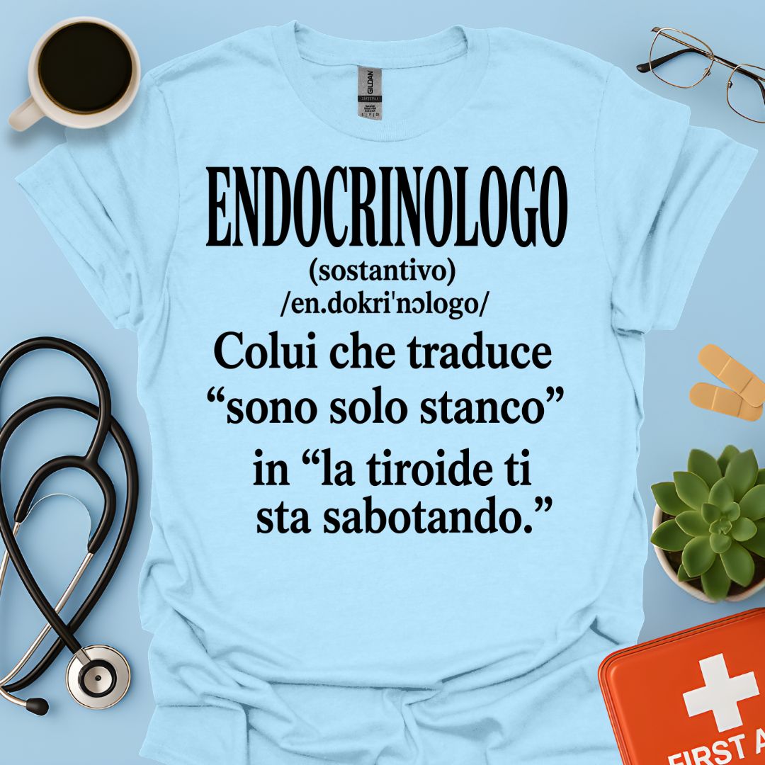 Maglietta Divertente Endocrinologo
