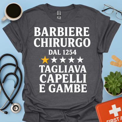 Barbiere Chirurgo Dal 1254 Maglietta