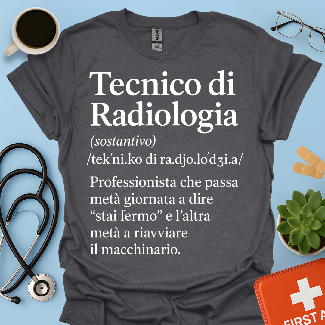 Tecnico di Radiologia Maglietta