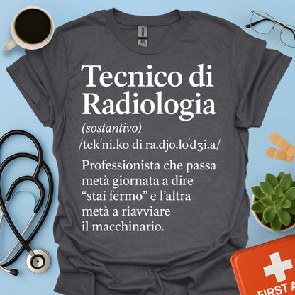 Tecnico di Radiologia Maglietta