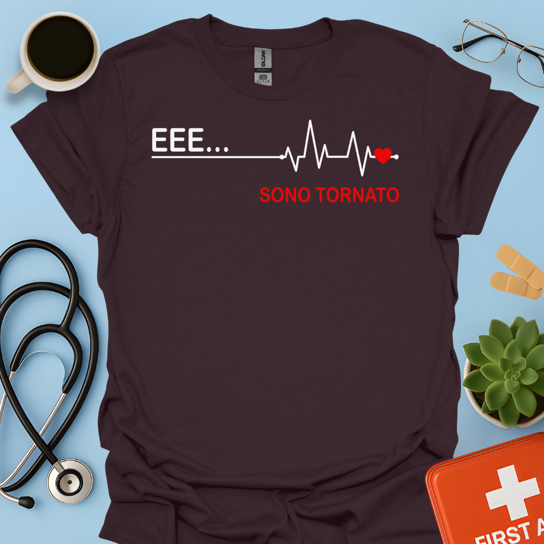 EEE ... Sono Tornato - Studente Medicina / Dottore Maglietta