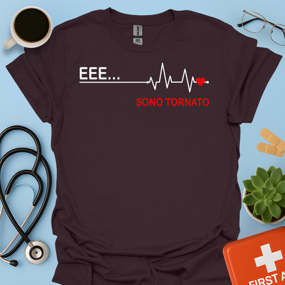 EEE ... Sono Tornato - Studente Medicina / Dottore Maglietta