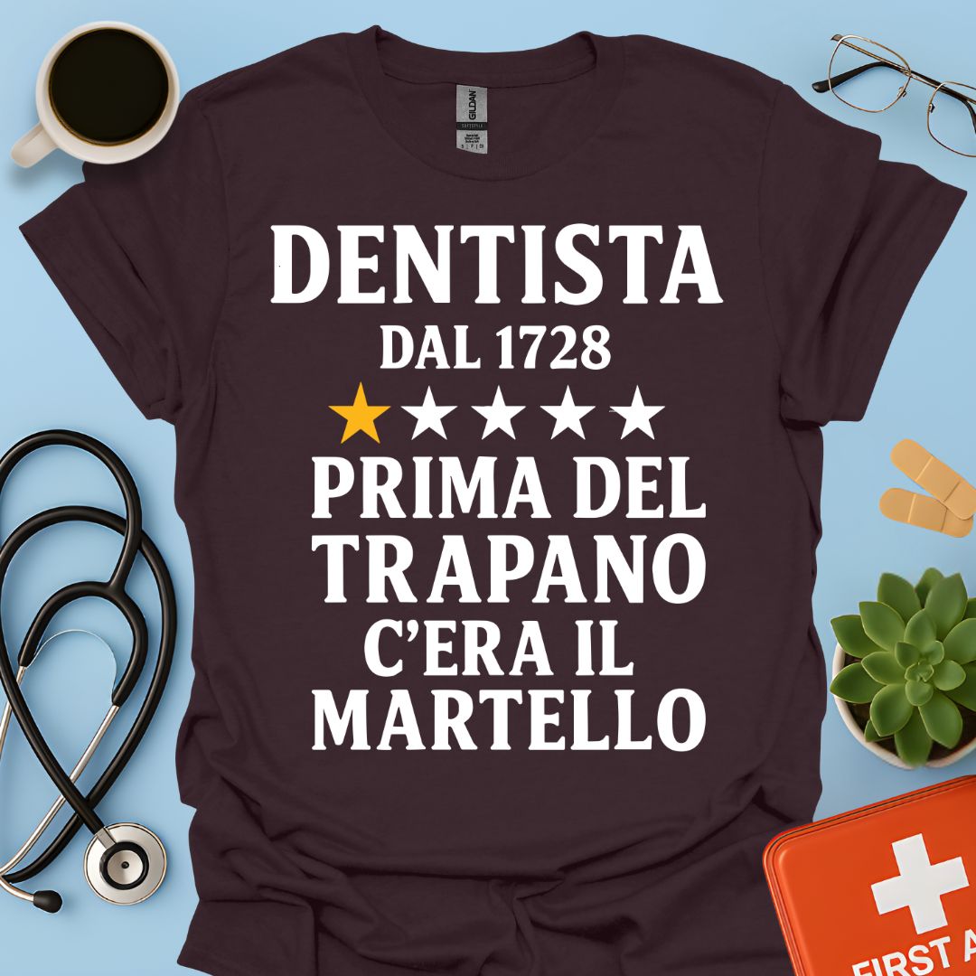 Dentista Dal 1728 Maglietta