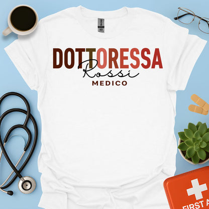 Medico Dottoressa Personalizzata Maglietta