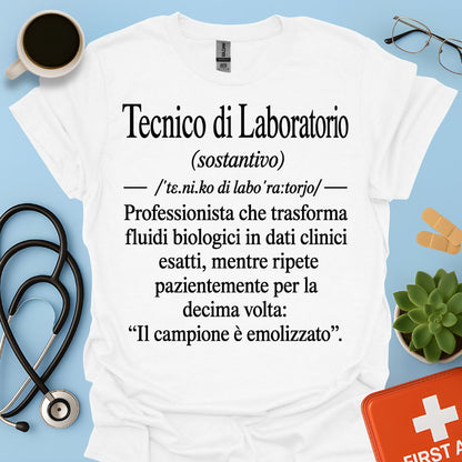 Maglietta Tecnico di Laboratorio – Campione Emolizzato – Regalo Ironico TSRM