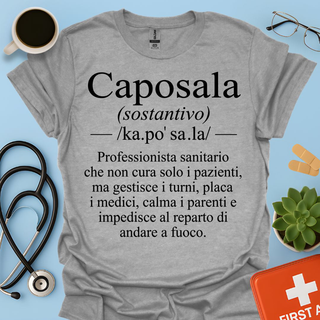 Maglietta Caposala – Gestisce Turni Placa Medici Calma Parenti – Regalo Infermiere