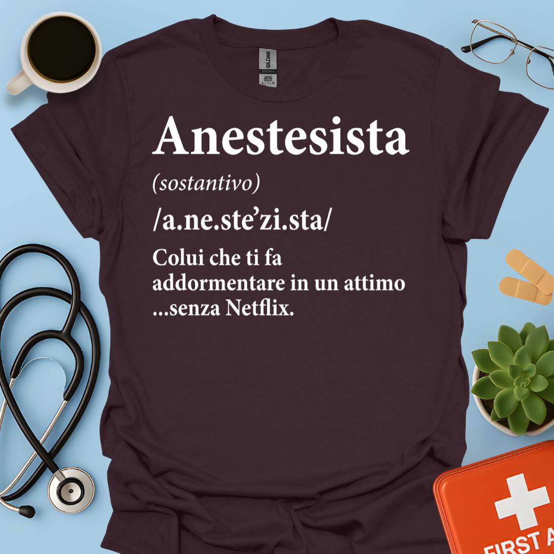 Definizione di Anestesista Maglietta