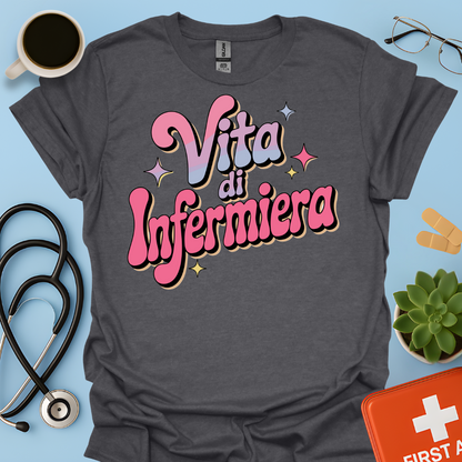 Vita Di Infermiera - Infermiera Maglietta