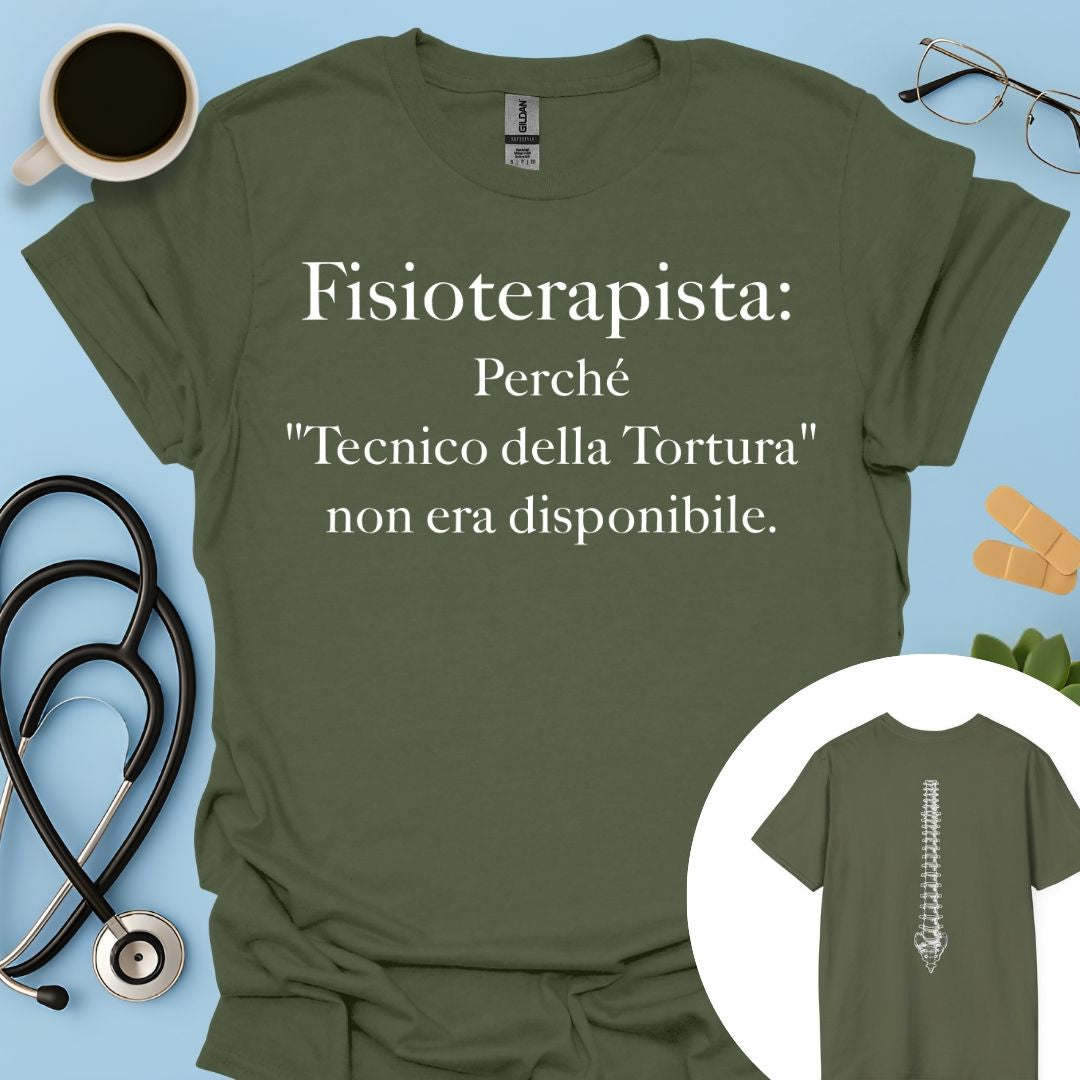 Fisioterapista Tecnico della Tortura Maglietta Doppia Stampa