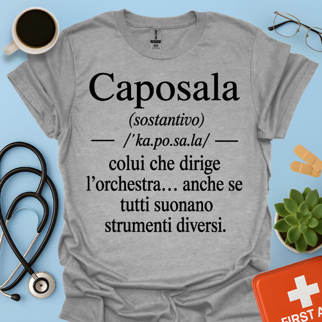 Maglietta Caposala – Dirige l'Orchestra – Regalo Coordinatore Infermieristico