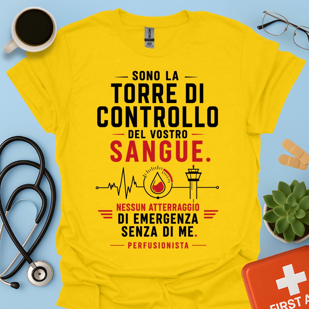 Perfusionista – Maglietta "Torre di Controllo del Vostro Sangue"